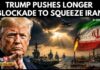 White House Plans Prolonged Iran Blockade as Energy Prices Climb