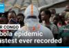 DR Congo’s Ebola outbreak becomes fastest ever recorded DR Congo's Ebola outbreak becomes fastest ever recorded • FRANCE 24 English